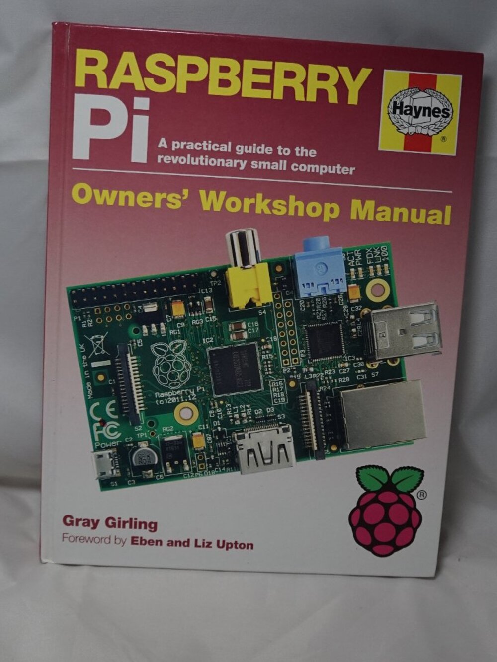 Raspberry Pi Owners Workshop Manual Haynes Girling Hardcover Linux Python 2013